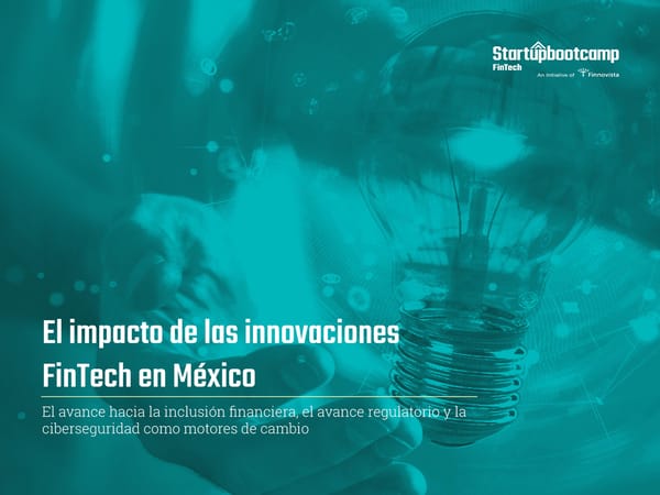 Startupbootcamp FinTech en Ciudad de México Trend Report Y2 - El impacto de las innovaciones FinTech en México - Page 1